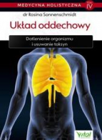 Medycyna holistyczna T.4 Układ oddechowy