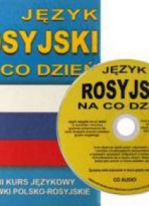 J. Rosyjski na co dzień. Mini kurs jęz. CD gratis