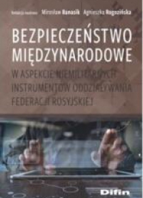Bezpieczeństwo międzynarodowe w aspekcie...