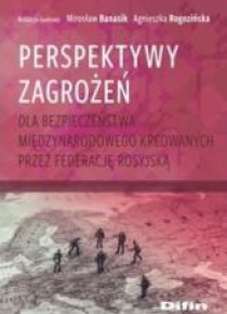 Perspektywy zagrożeń dla bezpieczeństwa...
