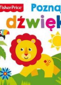 Fisher Price. Poznaję dźwięki