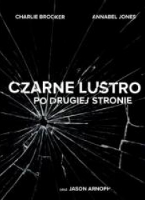 Czarne lustro. Po drugiej stronie
