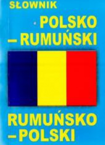 Słownik polsko - rumuński rumuńsko - polski