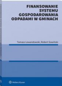Finansowanie systemu gospodarowania odpadami...