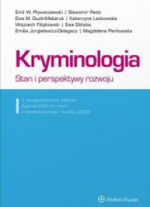 Kryminologia. Stan i perspektywy rozwoju