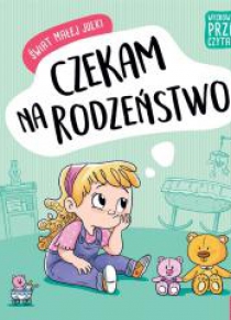 Świat małej Julki. Czekam na rodzeństwo...