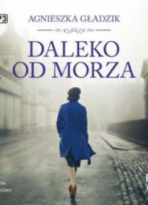 Daleko od morza audiobook