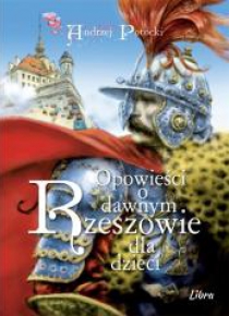 Opowieści o dawnym Rzeszowie dla dzieci