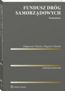 Fundusz dróg samorządowych. Komentarz