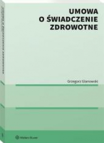 Umowa o świadczenie zdrowotne