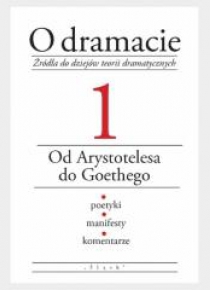 O dramacie. Od Arystotelesa do Goethego