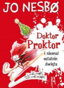 Doktor Proktor i niemal ostatnie święta