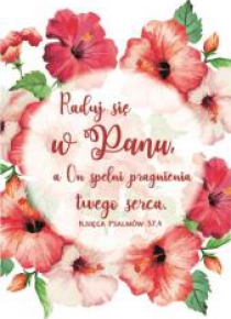 A Kartka składana - Raduj się w Panu KWIAT