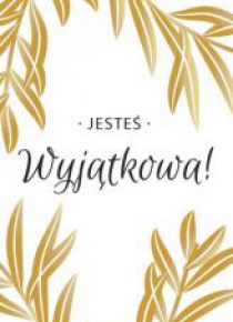 A Kartka składana - Jesteś wyjątkowa