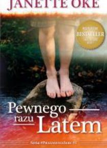 Pragnienia serc T.1 Pewnego razu latem