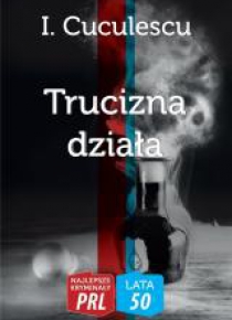 Najlepsze kryminały PRL. Trucizna działa
