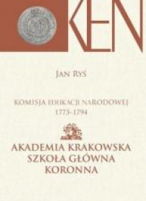 Komisja Edukacji Narodowej 1773-1794 T.3 cz.1