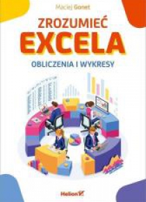Zrozumieć Excela. Obliczenia i wykres