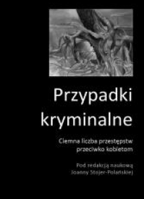 Ciemna liczba przestępstw przeciwko kobietom
