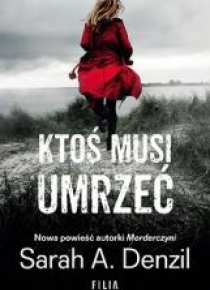 Ktoś musi umrzeć