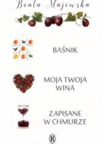Pakiet: Baśnik/Moja twoja wina/Zapisane w chmurze