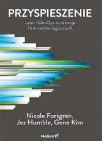 Przyspieszenie. Lean i DevOps w rozwoju firm...