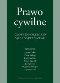 Prawo cywilne. Glosy do orzeczeń Sądu Najwyższego