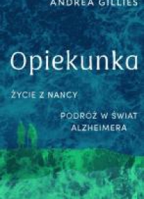 Opiekunka. Życie z Nancy
