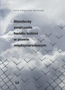 Standardy zwalczania handlu ludźmi w prawie...