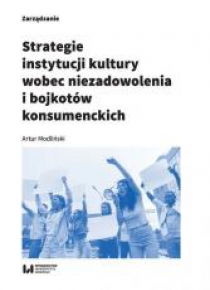 Strategie instytucji kultury wobec niezadowole. ..