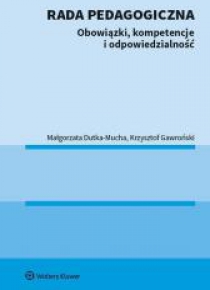 Rada pedagogiczna. Obowiązki kompetencje...