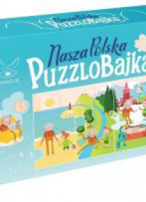 Nasza Polska. PuzzloBajka
