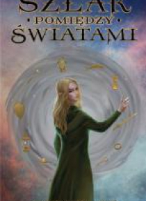 Szlak pomiędzy światami