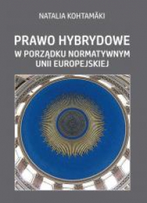 Prawo hybrydowe w porządku normatywnym UE