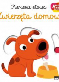Akademia mądrego dziecka. Zwierzęta domowe