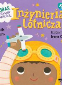 Akademia mądrego dziecka. Inżynieria lotnicza!