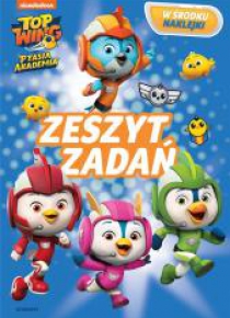 Top Wing. Ptasia Akademia. Zeszyt zadań