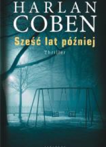 Sześć lat później