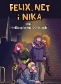 Felix, Net i Nika T14 oraz (nie)Bezpieczne..w.2019