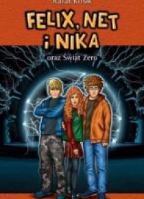 Felix, Net i Nika T9 oraz Świat Zero w.2019