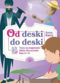 Od deski do deski. Testy 4-6 w.2019