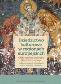 Dziedzictwo kulturowe w regionach europejskich