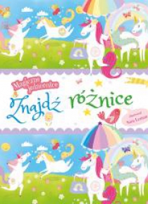 Magiczne jednorożce. Znajdź różnice