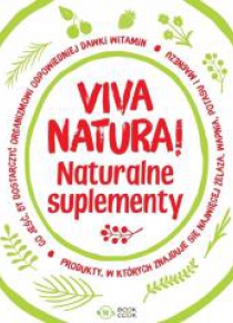 Viva natura! Naturalne suplementy