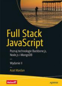 Full Stack JavaScript. Poznaj technologie