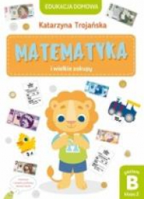 Matematyka i wielkie zakupy. Poziom B kl 2