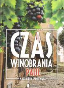 Czas winobrania. Paul