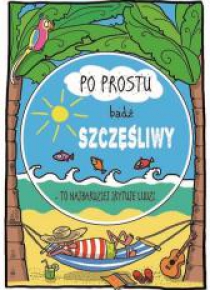 Karnet B6 Motywacyjny - Bądź szczęśliwy