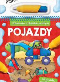Malowanka z pisakiem wodnym. Pojazdy