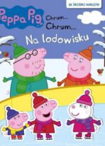 Świnka Peppa Chrum Chrum 61 Na lodowisku